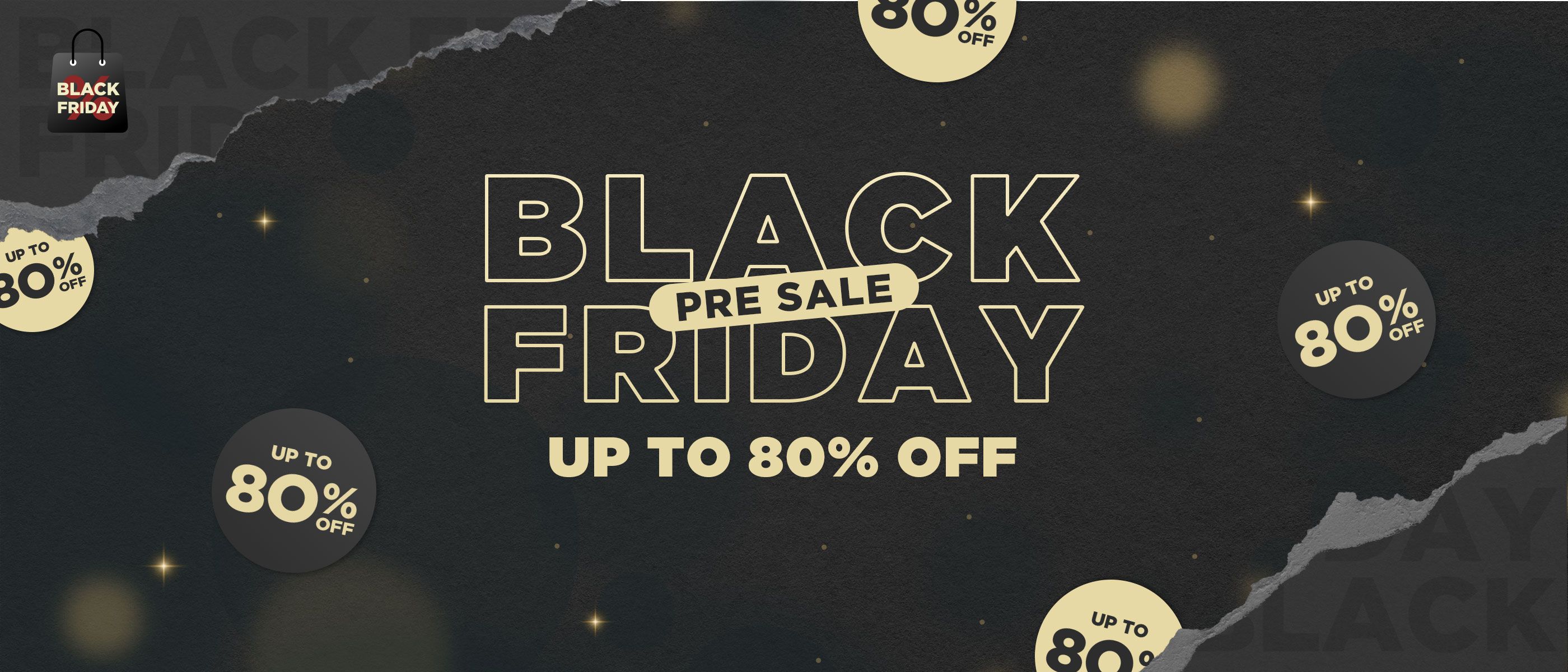 BLACK FRIDAY Pre Sale Up To 80% OFF