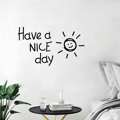 Have A Nice Day Wall Quotes Stickers Wall Decals Stickers Wall Art Decal Decor for Bedroom Dining Room Sofa Backdrop